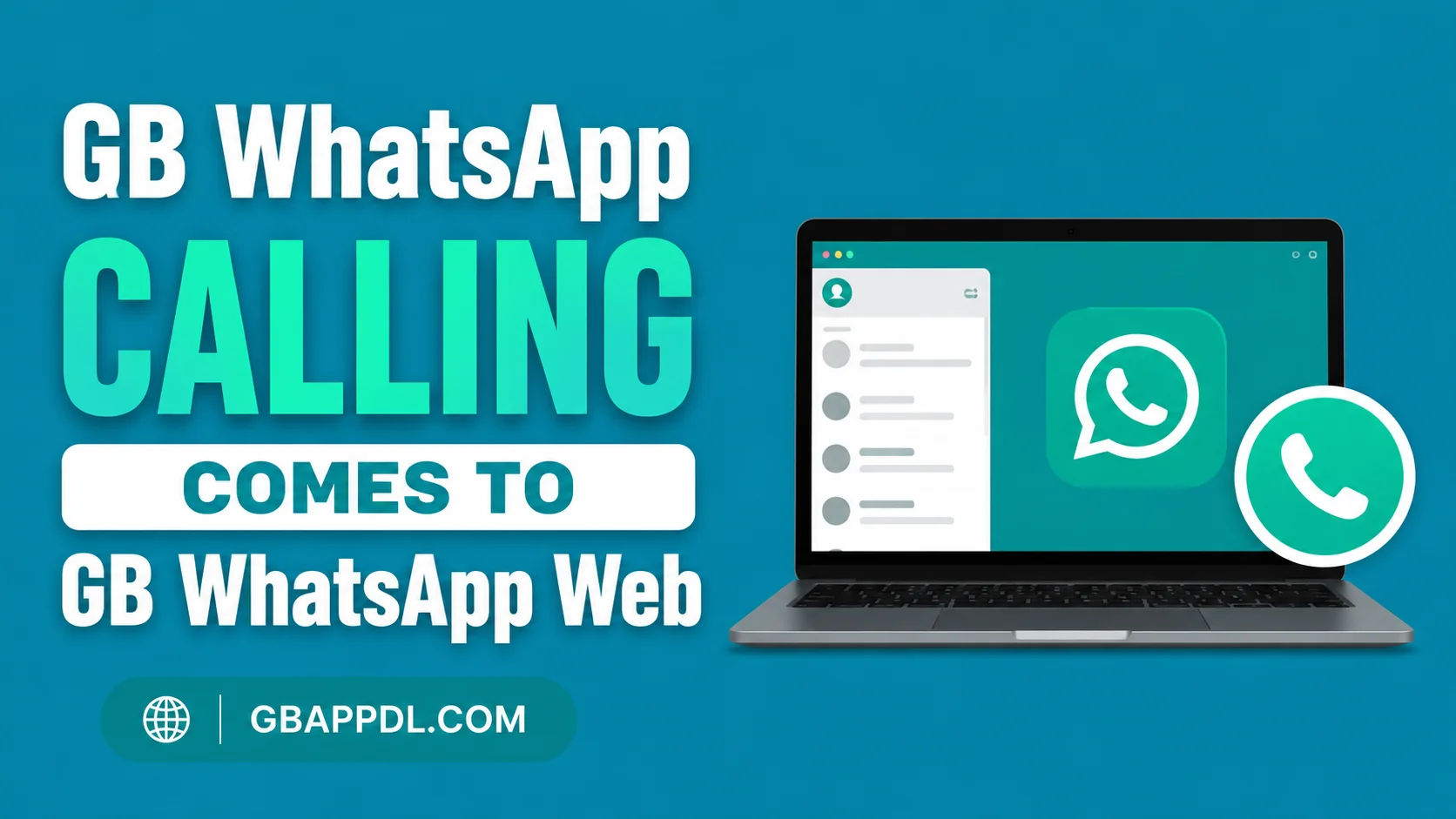 GB WhatsApp Calling Comes to GB WhatsApp Web