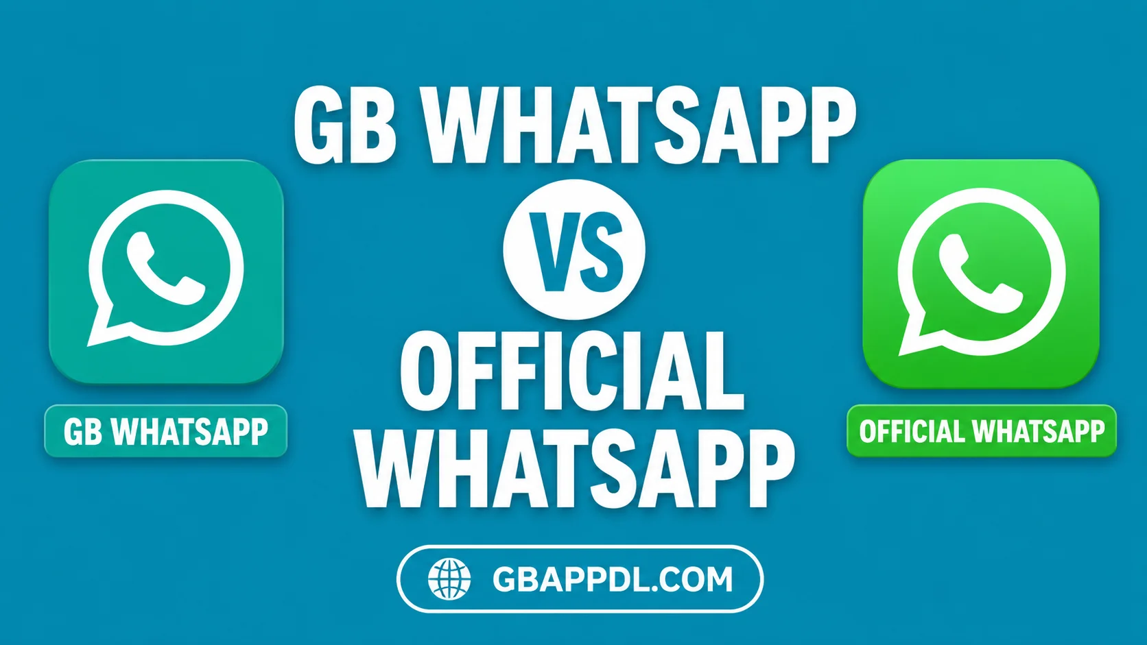 GB WhatsApp vs Official WhatsApp